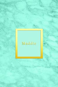 Maddie