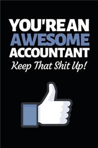 You're An Awesome Accountant