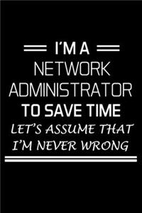 I'm a Network Administrator to Save Time