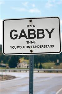 It's a Gabby Thing You Wouldn't Understand