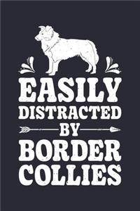 Easily Distracted By Border Collies