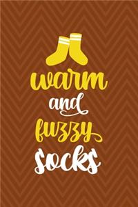 Warm And Fuzzy Socks