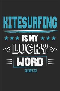 Kitesurfing Is My Lucky Word Calender 2020