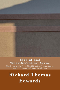 JScript and WbemScripting Async