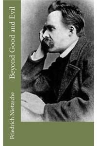 Beyond Good and Evil