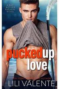 Pucked Up Love