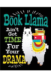 Book Llama Ain't Got Time For Your Drama