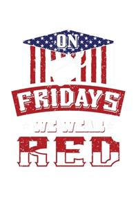On Fridays We Wear Red