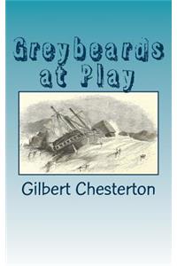 Greybeards at Play