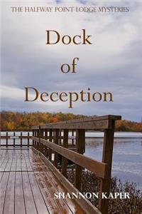 Dock of Deception