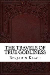 The Travels of True Godliness