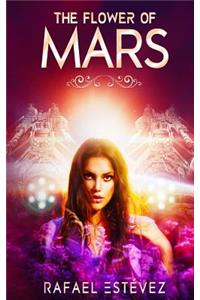 The Flower of Mars