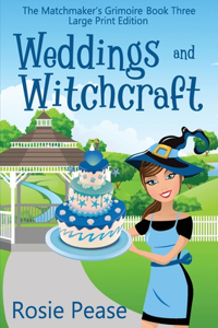 Weddings and Witchcraft