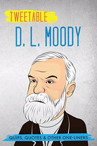 Tweetable D. L. Moody