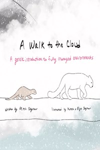 Walk to the Cloud