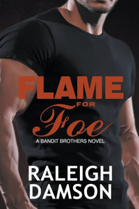 Flame For Foe