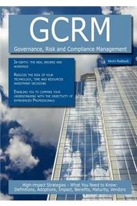 Gcrm - Governance, Risk and Compliance Management