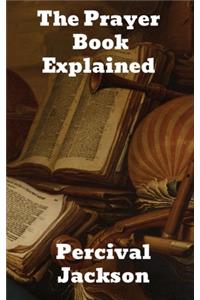 The Prayer Book Explained