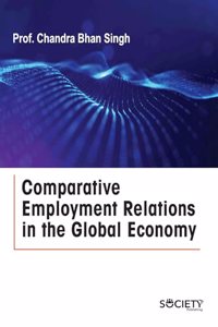 Comparative Employment Relations in the Global Economy