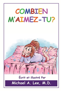 Combien M'Aimes-Tu?