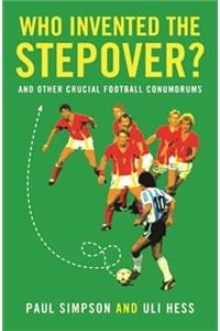 Who Invented the Stepover?