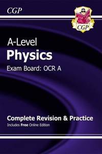 A-Level Physics: OCR A Year 1 & 2 Complete Revision & Practice with Online Edition
