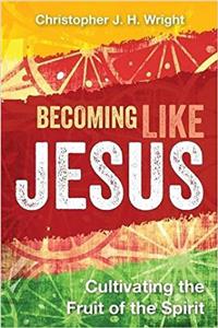 Becoming Like Jesus