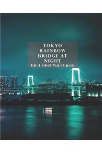 Tokyo Rainbow Bridge at Night Undated 6-Month Planner Organizer
