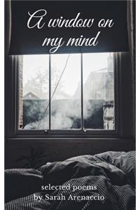 Window on My Mind