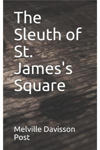 The Sleuth of St. James's Square