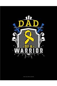 Dad of a Warrior