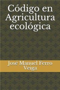 Código En Agricultura Ecológica