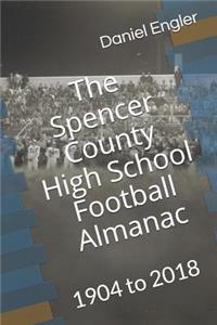 Spencer County High School Football Almanac