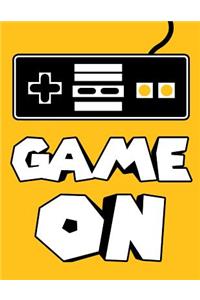 Game on