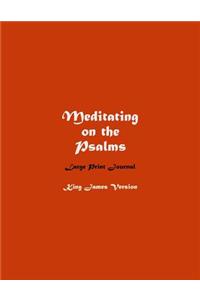 Meditating on the Psalms