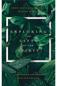Exploring the Gifts of the Spirit