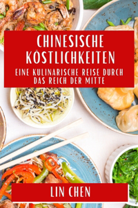 Chinesische Köstlichkeiten