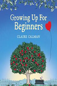 Growing Up for Beginners