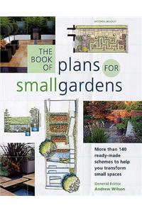 The Book of Plans for Small Gardens