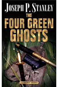 The Four Green Ghosts