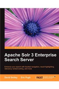 Apache Solr 3 Enterprise Search Server