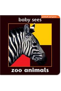 Baby Sees - Zoo Animals: Brilliant and Unique