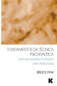 Fundamentos da Técnica Psicanalítica