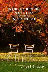 In the Shade of the Maple Tree