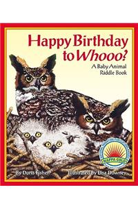 Happy Birthday to Whooo?