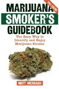 Marijuana Smoker's Guidebook