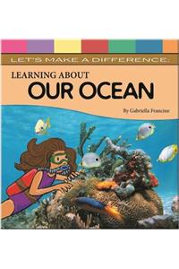 Learning About the Ocean