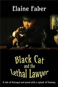 Black Cat and the Lethal Lawyer