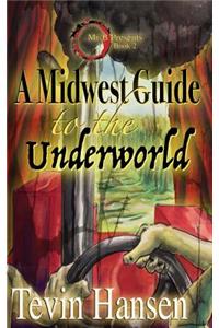 A Midwest Guide to the Underworld