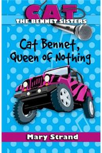 Cat Bennet, Queen of Nothing